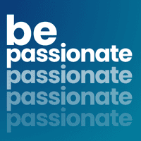 be passionate